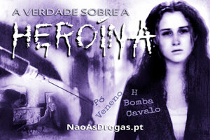 A Verdade sobre a Heroína A Verdade sobre a Heroína